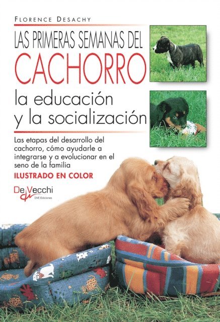 Florence Desachy - Las primeras semanas del cachorro, E-bok. Tillgänglighet: Lägg i varukorg