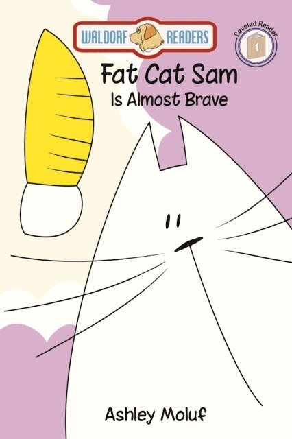 Ashley Moluf - Fat Cat Sam is Almost Brave, E-bok. Tillgänglighet: Lägg i varukorg
