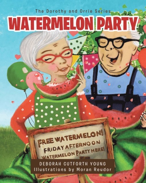 Deborah Cutforth Young - WATERMELON PARTY, E-bok