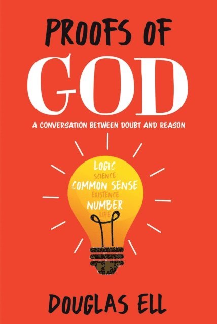 Douglas Ell - Proofs of God, E-bok