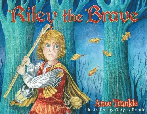 Anne Trankle - Riley the Brave, Häftad. Tillgänglighet: Lägg i varukorg