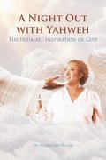A Night Out with Yahweh