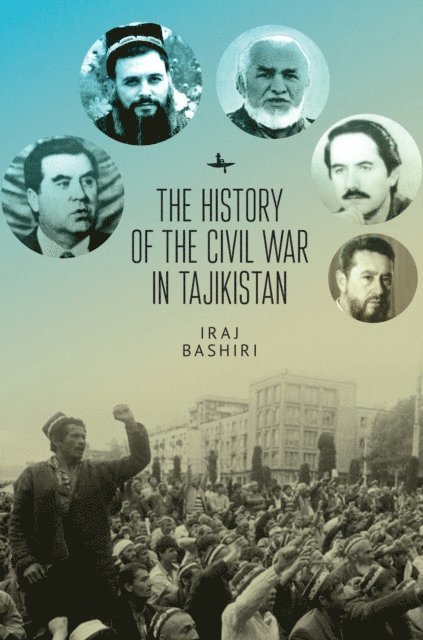Iraj Bashiri - History of the Civil War in Tajikistan, E-bok