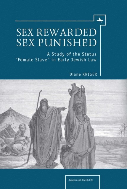 Diane Kriger - Sex Rewarded, Sex Punished, E-bok