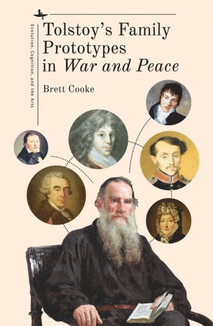 Brett Cooke - Tolstoy's Family Prototypes in &quote;War and Peace&quote;, E-bok