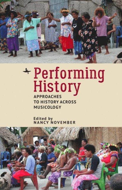 Nancy November - Performing History, E-bok