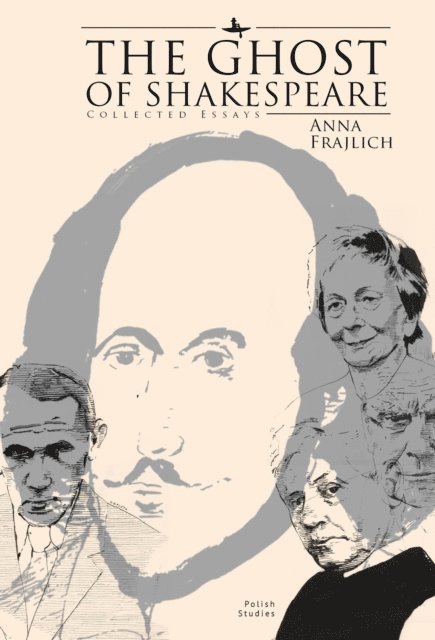 Anna Frajlich, Ronald Meyer - Ghost of Shakespeare, E-bok