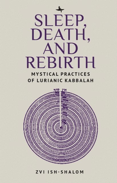 Zvi Ish-Shalom - Sleep, Death, and Rebirth, E-bok