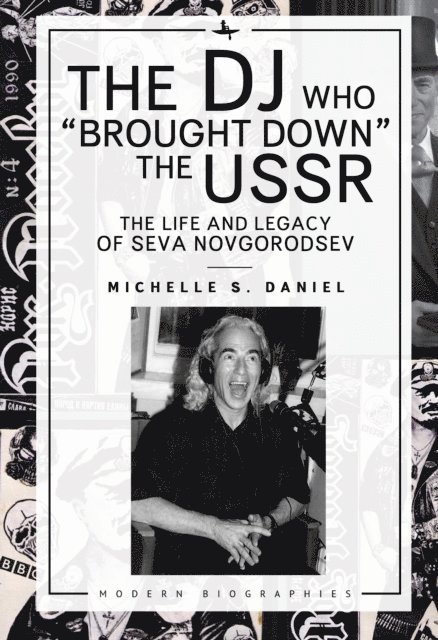 Michelle Daniel - DJ Who &quote;Brought Down&quote; the USSR, E-bok