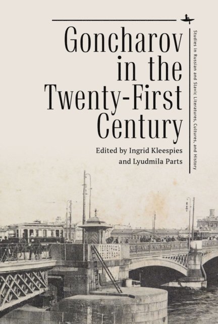 Lyudmila Parts, Ingrid Kleespies - Goncharov in the Twenty-First Century, E-bok