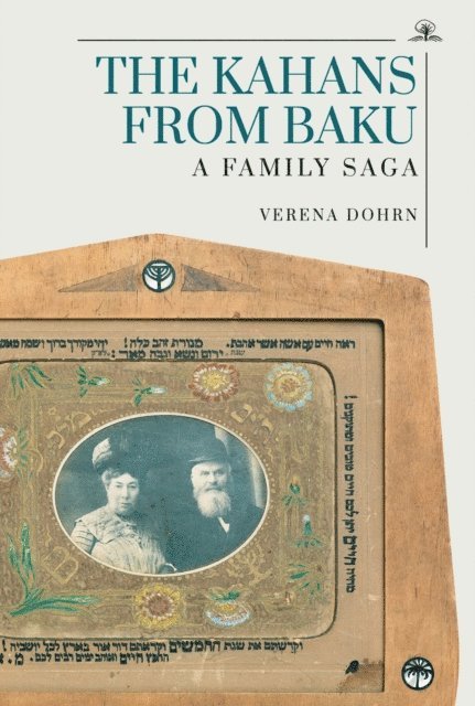 Verena Dohrn - Kahans from Baku, E-bok