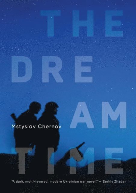 Mstyslav Chernov - Dreamtime, E-bok