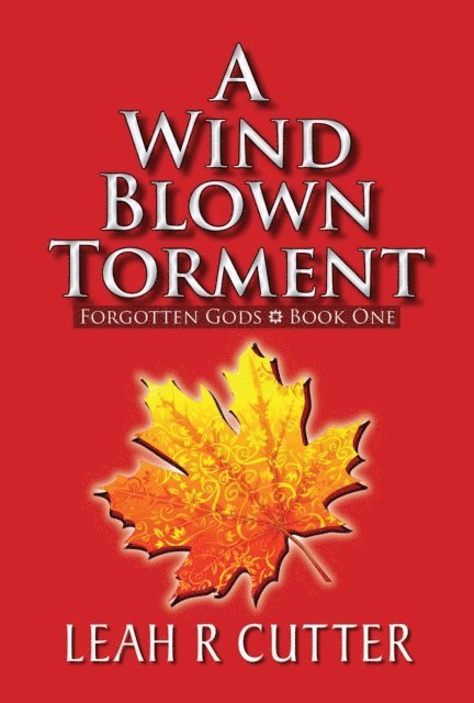 Leah R Cutter - Wind Blown Torment, E-bok