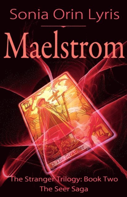 Sonia Orin Lyris - Maelstrom, E-bok