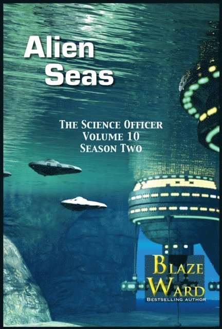 Blaze Ward - Alien Seas, E-bok