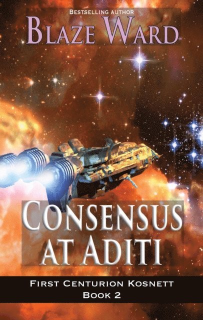 Blaze Ward - Consensus at Aditi, E-bok