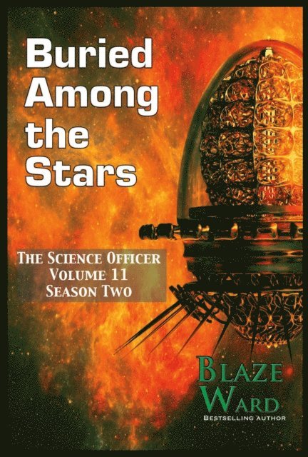Blaze Ward - Buried Among the Stars, E-bok