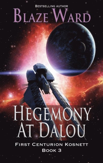 Blaze Ward - Hegemony at Dalou, E-bok
