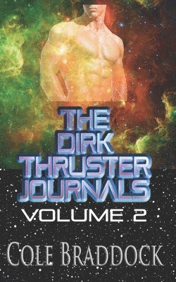 Cole Braddock - Dirk Thruster Journals, Häftad