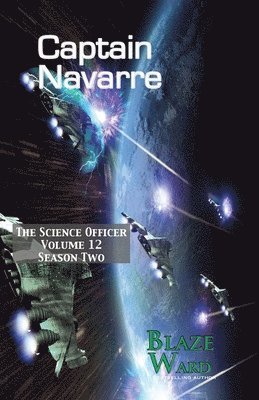 Blaze Ward - Captain Navarre, Häftad
