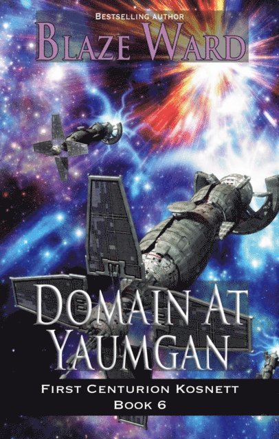Blaze Ward - Domain at Yaumgan, E-bok