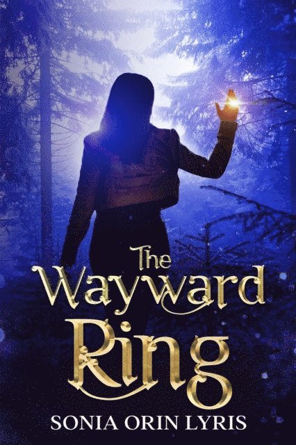 Sonia Orin Lyris - Wayward Ring, E-bok