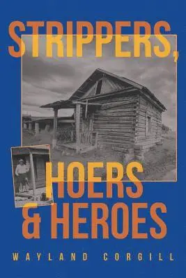 Wayland Corgill - Strippers, Hoers & Heroes, Häftad. Tillgänglighet: Lägg i varukorg