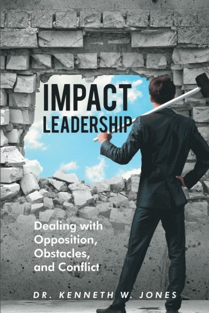 Kenneth Jones - Impact Leadership, E-bok