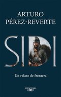 Sidi: Un Relato de Frontera /Sidi: A Story of Border Towns