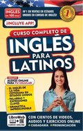 Ingl�s En 100 D�as. Ingl�s Para Latinos. Nueva Edici�n / English in 100 Days. the Latino's Complete English Course