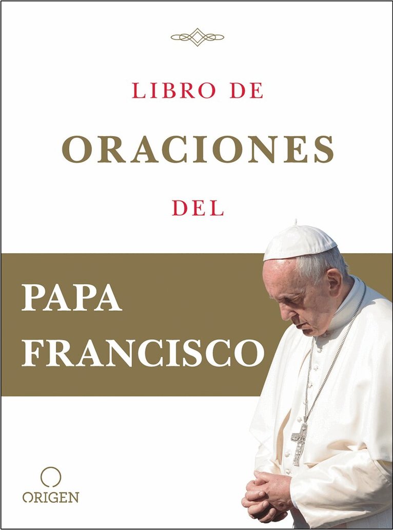 Papa Francisco - Libro de oraciones del Papa Francisco / Prayer. Breathing life, daily, Inbunden. Tillgänglighet: Lägg i varukorg