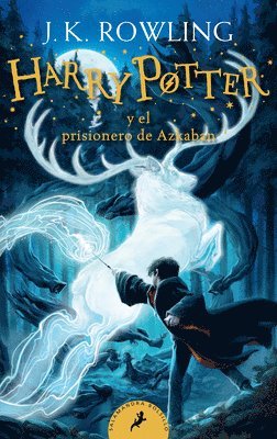 J.K. Rowling - Harryâ Potter Y El Prisionero de Azkaban / Harry Potter and the Prisoner of Azkaban = Harry Potter and the Prisoner of Azkaban, Häftad