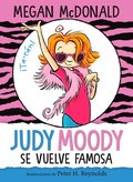 Judy Moody Se Vuelve Famosa / Judy Moody Gets Famous!