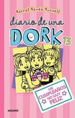 Rachel Renée Russell - Un Cumpleaños No Muy Feliz / Dork Diaries: Tales from a Not-So-Happy Birthday, Häftad