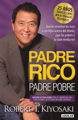 Robert T. Kiyosaki - Padre Rico, Padre Pobre, Häftad