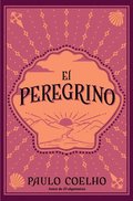 El Peregrino (Edición Conmemorativa 35 Aniversario) / The Pilgrimage 35th Anniversary Commemorative Edition