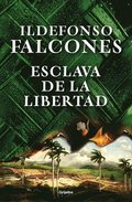 Esclava de la Libertad / Slave of Freedom