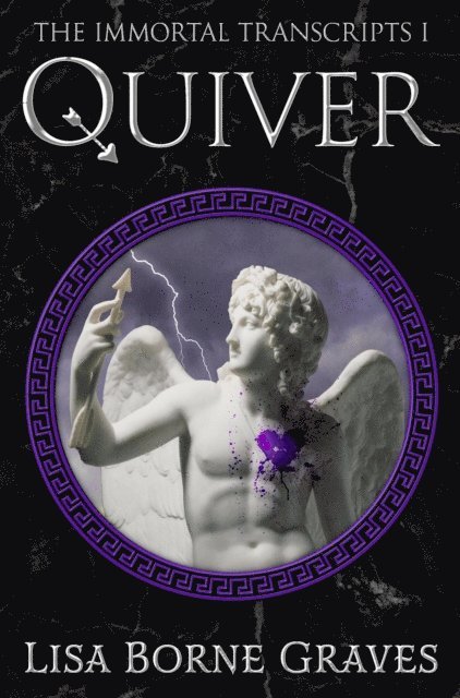 Lisa Borne Graves - Quiver, E-bok
