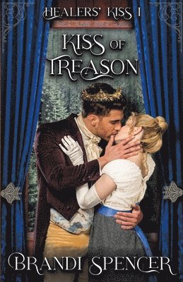 Brandi Spencer - Kiss of Treason, Häftad