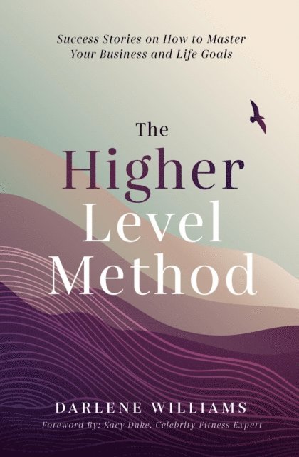 Darlene Williams - Higher Level Method, E-bok