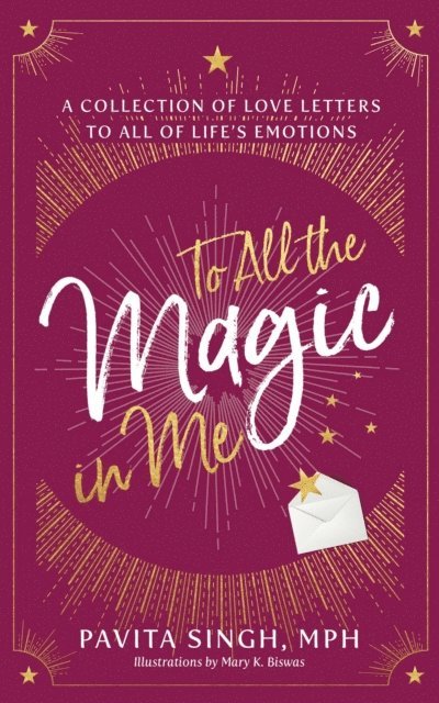 Pavita Singh - To All the Magic in Me, E-bok
