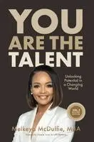 Melkeya McDuffie - You Are The Talent, Inbunden. Tillgänglighet: Lägg i varukorg