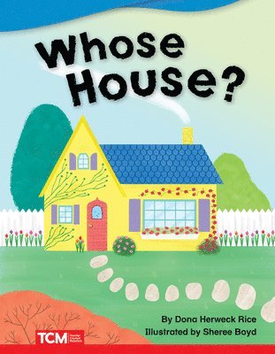 Dona Herweck Rice - Whose House?, Häftad