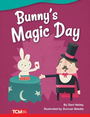 Dani Neiley - Bunny's Magic Day, Häftad