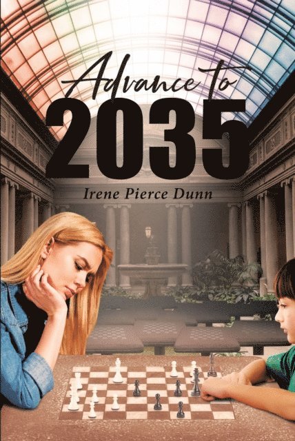 Irene Pierce Dunn - Advance To 2035, E-bok. Tillgänglighet: Lägg i varukorg