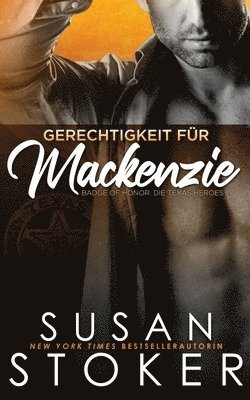 Susan Stoker - Gerechtigkeit für Mackenzie, Häftad. Tillgänglighet: Lägg i varukorg