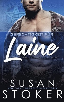 Susan Stoker - Gerechtigkeit für Laine, Häftad. Tillgänglighet: Lägg i varukorg