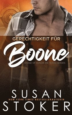 Susan Stoker - Gerechtigkeit für Boone, Häftad. Tillgänglighet: Lägg i varukorg