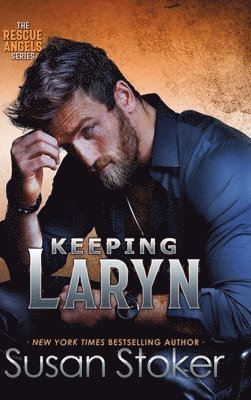 Susan Stoker - Keeping Laryn, Inbunden. Tillgänglighet: Lägg i varukorg