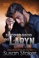Susan Stoker - coraggio di Laryn, Häftad. Tillgänglighet: Lägg i varukorg